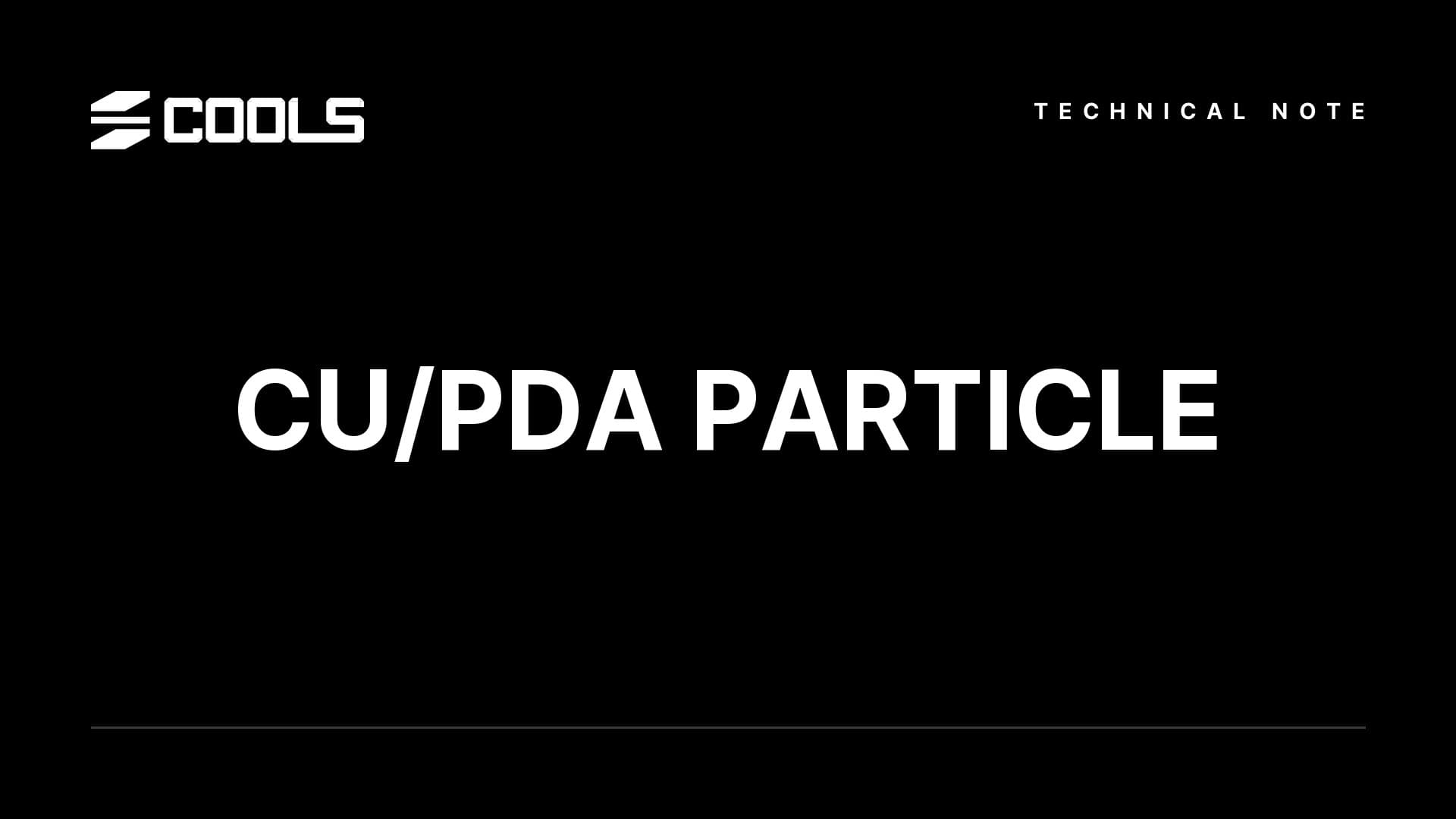 검은 배경 위에 쿨스 로고와 TECHNICAL NOTE 라벨, 흰색 큰 글씨로 CU/PDA PARTICLE이 적힌 썸네일.