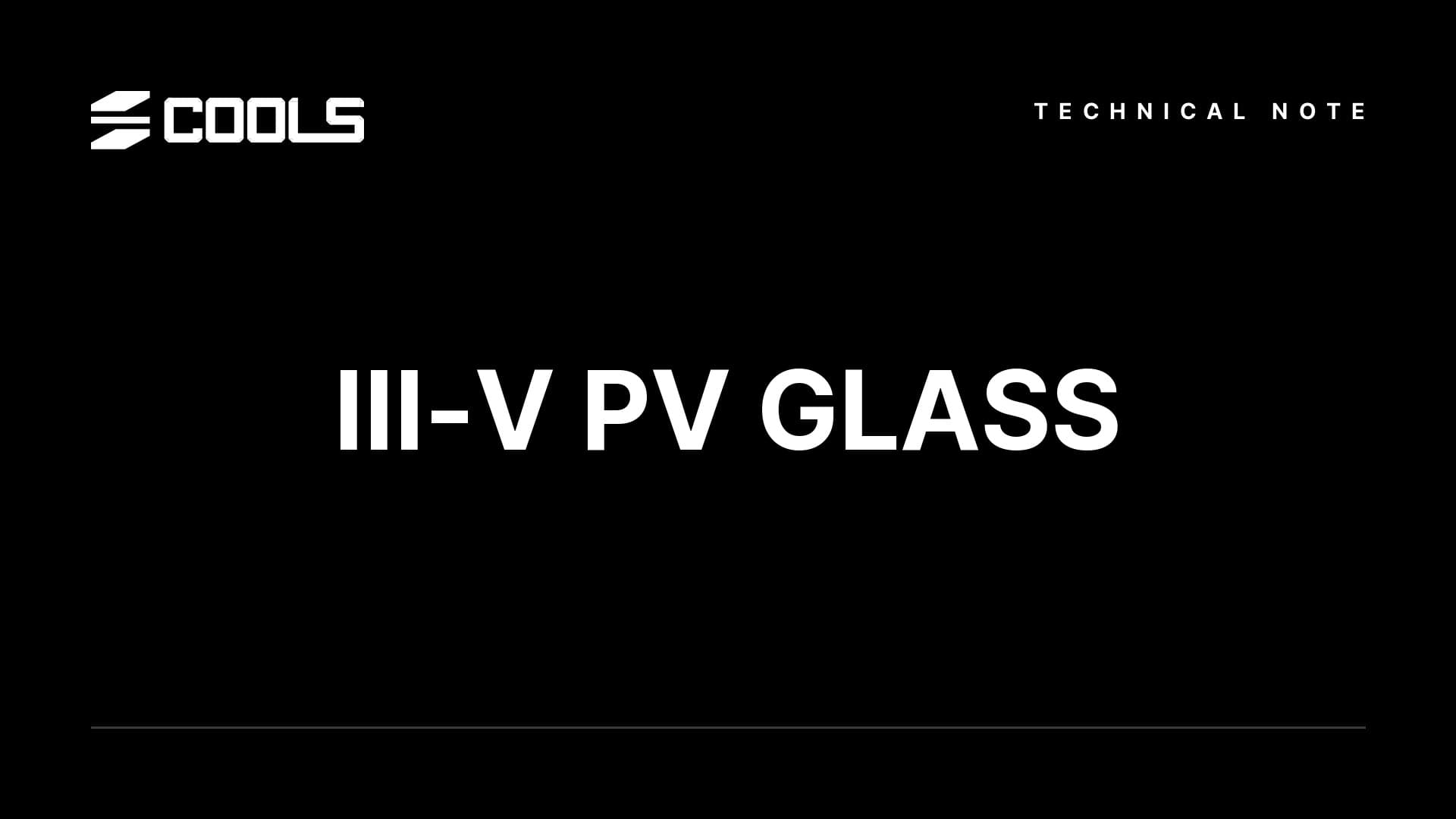 검은 배경 위에 쿨스 로고와 TECHNICAL NOTE 라벨, 흰색 큰 글씨로 III-V PV GLASS가 적힌 썸네일.